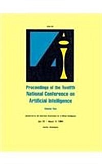 AAAI-94: Proceedings of the Twelfth National Conference on Artificial Intelligence (Paperback)