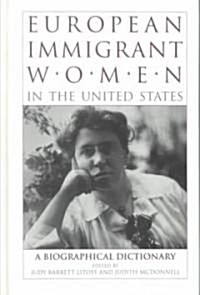European Immigrant Women in the United States (Hardcover)