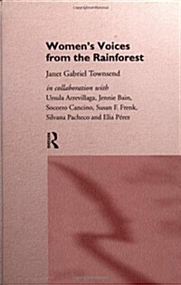 Womens Voices from the Rainforest (Hardcover)