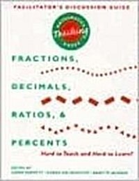Mathematics Teaching Cases: Fractions, Decimals, Ratios, and Percents Hard to Teach and Hard to Learn? (Paperback)