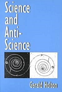Science and Anti-Science (Paperback)