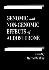 Genomic and Non-Genomic Effects of Aldosterone (Hardcover)