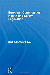 European Communities Health and Safety Legislation (Paperback)