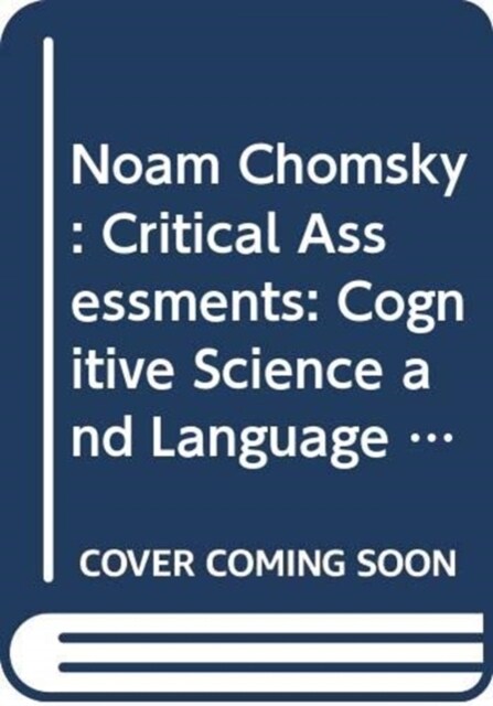Noam Chomsky : Critical Assessments: Cognitive Science and Language Acquisition (Multiple-component retail product)