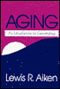 Aging: An Introduction to Gerontology (Hardcover)