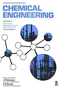 Chemical Engineering, Volume 3 : Chemical and Biochemical Reactors and Process Control (Paperback, 3 ed)