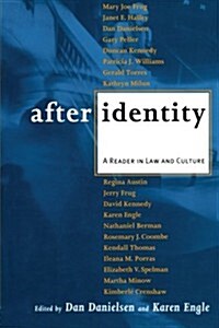 After Identity : A Reader in Law and Culture (Paperback)