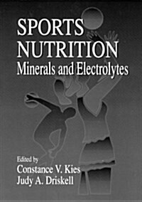 Sports Nutrition: Minerals and Electrolytes (Hardcover)