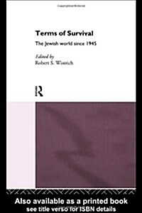 Terms of Survival : The Jewish World Since 1945 (Hardcover)