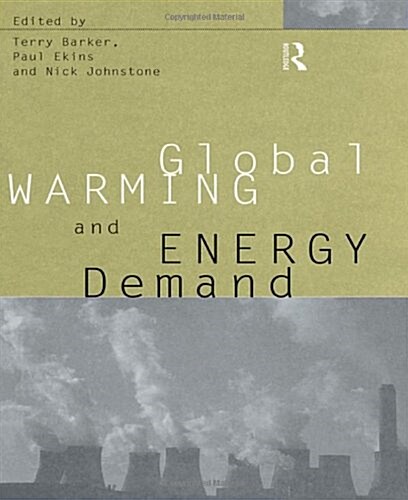 Global Warming and Energy Demand (Hardcover)
