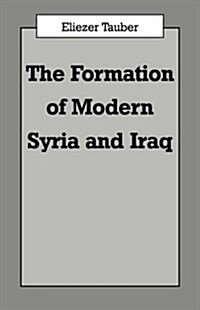 The Formation of Modern Iraq and Syria (Paperback)