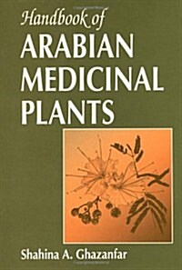Handbook of Arabian Medicinal Plants (Hardcover)