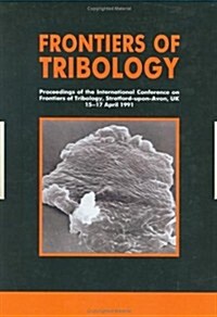 Frontiers of Tribology (Hardcover)