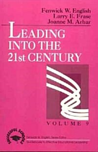 Leading Into the 21st Century (Paperback)