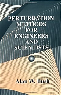 Perturbation Methods for Engineers and Scientists (Paperback)