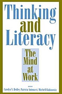 Thinking and Literacy: The Mind at Work (Paperback)
