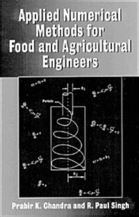 Applied Numerical Methods for Food and Agricultural Engineers (Hardcover)