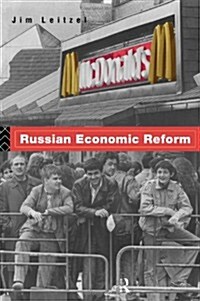 Russian Economic Reform (Hardcover)