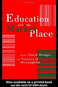 Education and the Market Place (Hardcover)