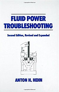 Fluid Power Troubleshooting (Hardcover, 2nd, Revised, Expanded)