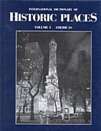 International Dictionary of Historic Places (Hardcover)