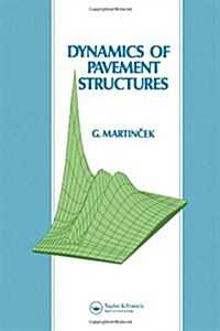 Dynamics of Pavement Structures (Hardcover)