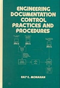 Engineering Documentation Control Practices and Procedures (Hardcover)