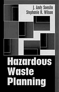 Hazardous Waste Planning (Hardcover)