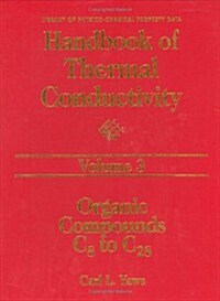 Handbook of Thermal Conductivity, Volume 3 : Organic Compounds C8 to C28 (Hardcover)