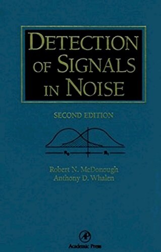 Detection of Signals in Noise (Hardcover, 2, Revised)