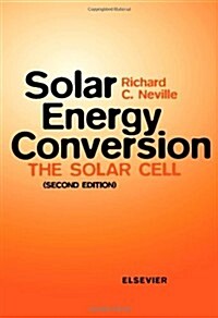 Solar Energy Conversion : The Solar Cell (Hardcover, 2 ed)