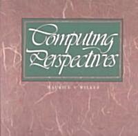 Computing Perspectives (Paperback)