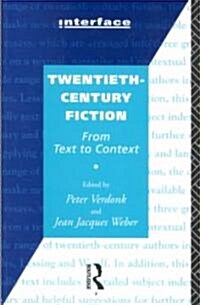 Twentieth-Century Fiction : From Text to Context (Paperback)