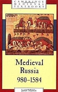 Medieval Russia, 980-1584 (Paperback)