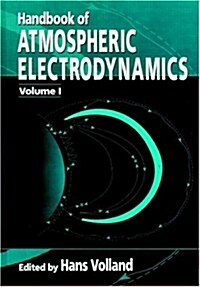 Handbook of Atmospheric Electrodynamics, Volume I (Hardcover)