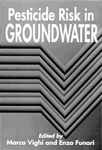 Pesticide Risk in Groundwater (Hardcover)
