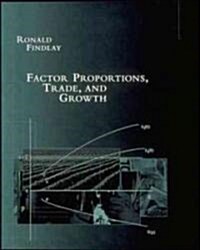 Factor Proportions, Trade, and Growth (Hardcover)