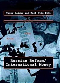 Russian Reform / International Money (Hardcover)