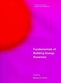 Fundamentals of Building Energy Dynamics (Hardcover)