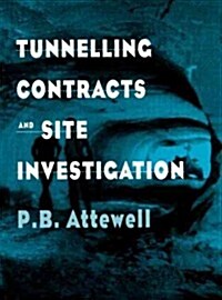 Tunnelling Contracts and Site Investigation (Hardcover)