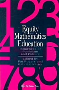 Equity in Mathematics Education : Influences of Feminism and Culture (Paperback)
