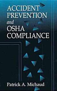 Accident Prevention and Osha Compliance (Hardcover)