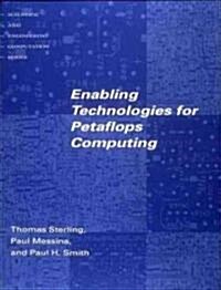 Enabling Technologies for Petaflops Computing (Paperback)