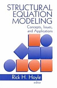 Structural Equation Modeling: Concepts, Issues, and Applications (Paperback)