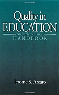 Quality in Education : An Implementation Handbook (Hardcover)