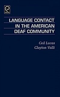 Language Contact in the American Deaf Community (Hardcover)