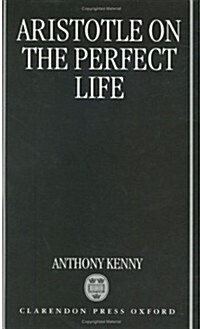 Aristotle on the Perfect Life (Hardcover)