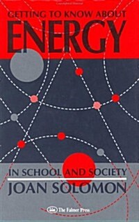 Getting To Know About Energy In School And Society (Hardcover)