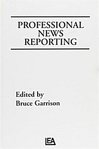 Professional News Reporting (Hardcover)