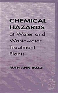 Chemical Hazards at Water and Wastewater Treatment Plants (Hardcover)